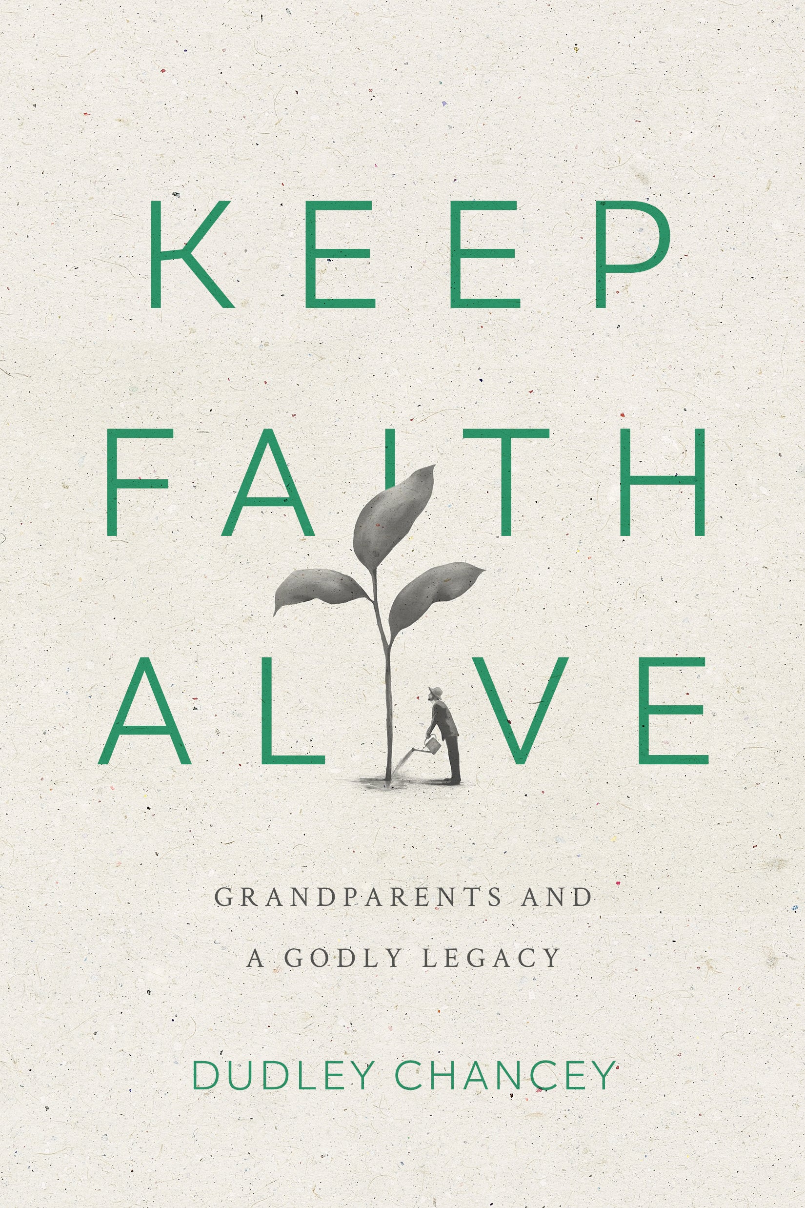 Keep Faith Alive | Abilene Christian University Press