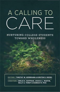 A Calling to Care: Nurturing Students Toward Wholeness